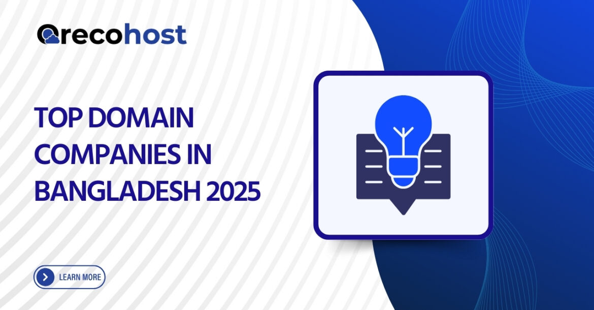 Top Domain Registration Companies in Bangladesh 2025