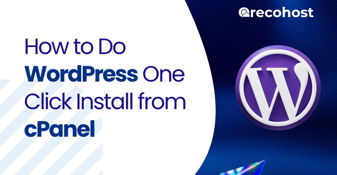 How to Do WordPress One Click Install from cPanel